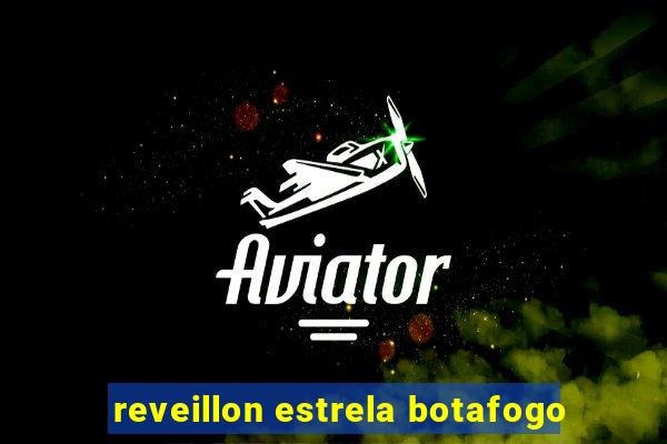 reveillon estrela botafogo